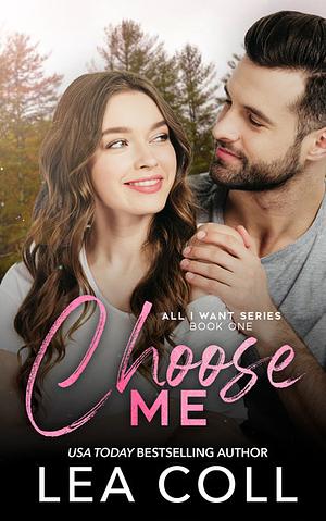 Choose Me by Lea Coll