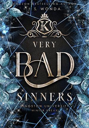 Very Bad Sinners by J.S. Wonda, J.S. Wonda