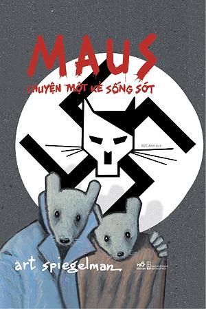 Maus: Chuyện một kẻ sống sót by Art Spiegelman