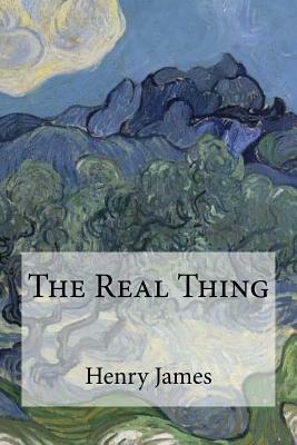 The Real Thing by Henry James