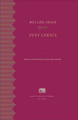 Sufi Lyrics by Bulleh Shah, Christopher Shackle