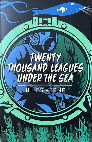 Twenty Thousand Leagues Under the Sea (Illustrated 1875 Edition): F. P. Walter Translation by Jules Verne
