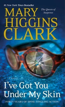 I've Got You Under My Skin by Mary Higgins Clark