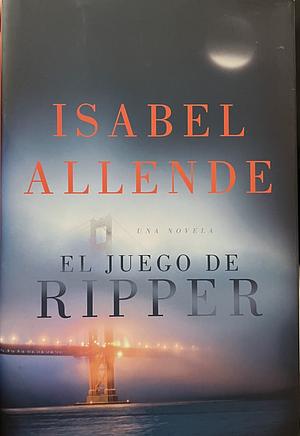 El Juego del Ripper by Isabel Allende