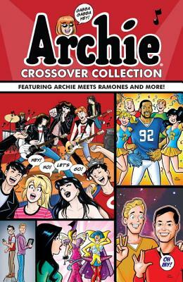 Archie Crossover Collection by Matthew Rosenberg, Alex Segura