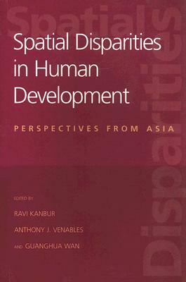 Spatial Disparities in Human Development: Perspectives from Asia by 