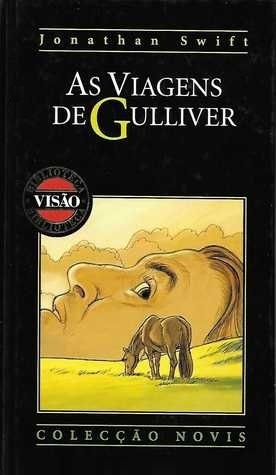 As Viagens de Gulliver by Maria Francisca Ferreira de Lima, Jonathan Swift