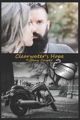 Clearwater's Hope: Wrath MC by Tiffany Casper