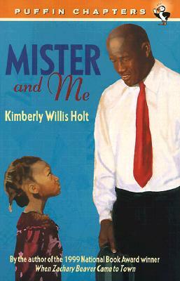 Mister and Me by Kimberly Willis Holt