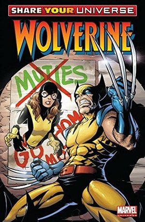 Share Your Universe: Wolverine by Salvador Espin, Fred Van Lente, Andrea Di Vito