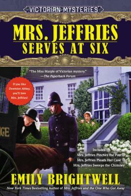 Mrs. Jeffries Serves at Six by Emily Brightwell