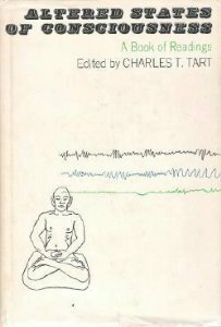 Altered States of Consciousness: A Book of Readings by Charles T. Tart