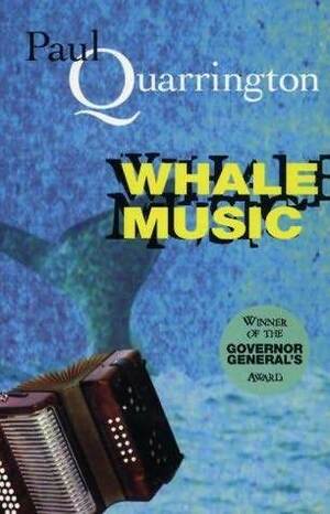 Whale Music by Paul Quarrington