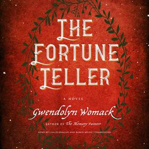 The Fortune Teller by Gwendolyn Womack