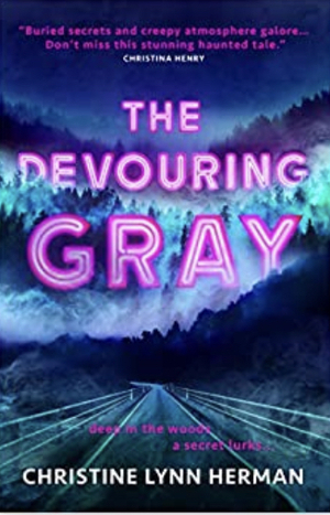 The Devouring Gray by C.L. Herman