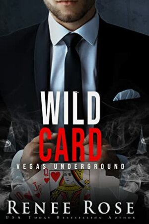 Wild Card by Renee Rose