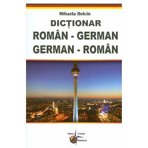 Dicţionar român - german, german - român by Mihaela Belcin