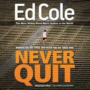 Never Quit Workbook by Edwin Louis Cole