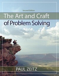 The Art and Craft of Problem Solving by Paul Zeitz