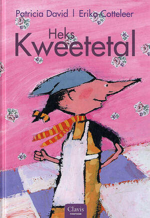 Heks Kweetetal by Erika Cotteleer, Patricia David