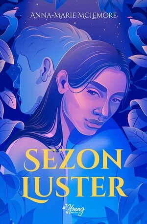 Sezon luster by Anna-Marie McLemore