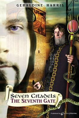 The Seventh Gate: The Seven Citadels by Geraldine Harris