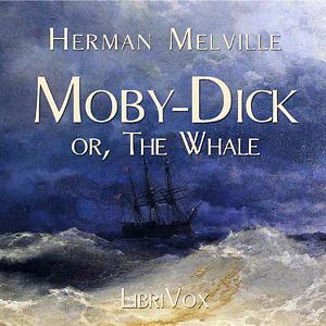 Moby-Dick: Or, the Whale by Herman Melville