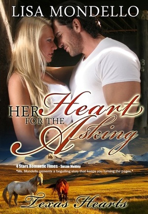 Her Heart for the Asking by Lisa Mondello