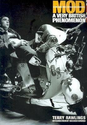 Mod: A Very British Phenomenon by Terry Rawlings