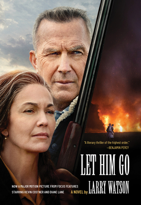 Let Him Go (Movie Tie-In Edition) by Larry Watson