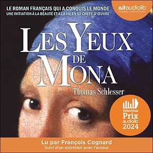 Les Yeux de Mona by Thomas Schlesser