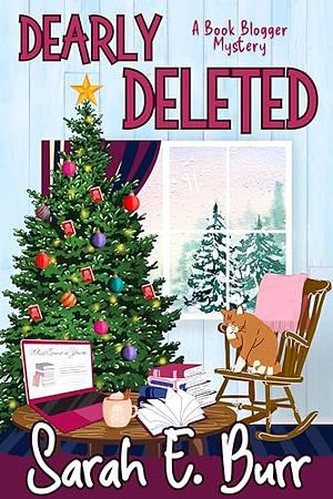 Dearly Deleted (Book Blogger Mystery 2) by Sarah E. Burr
