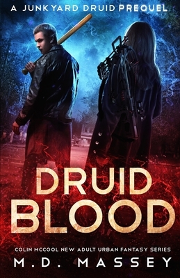 Druid Blood by M.D. Massey