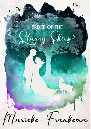 Herder of the Starry Skies by Marieke Frankema