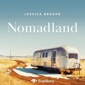 Nomadland by Jessica Bruder