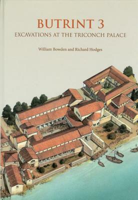 Butrint 3: Excavations at the Triconch Palace by 