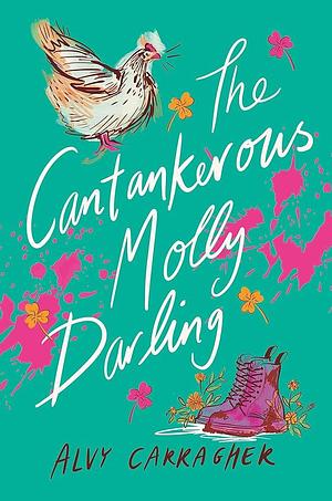 The Cantankerous Molly Darling by Alvy Carragher