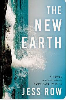 The New Earth by Jess Row