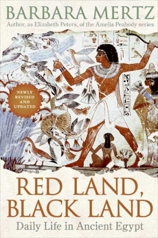 Red Land, Black Land: Daily Life in Ancient Egypt by Barbara Mertz