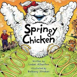 Springy Chicken by Isabel Atherton