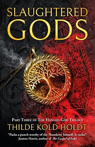 Slaughtered Gods by Thilde Kold Holdt