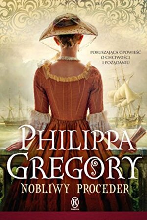 Nobliwy proceder by Philippa Gregory