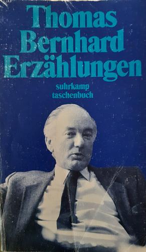Erzählungen by Thomas Bernhard