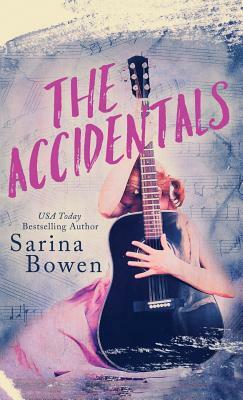 The Accidentals by Sarina Bowen