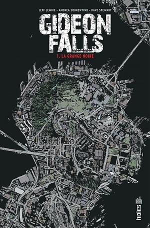 Gideon Falls Tome 1, La Grange Noire by Jeff Lemire, Andrea Sorrentino