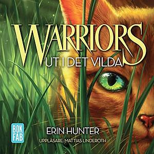 Ut i det vilda by Erin Hunter