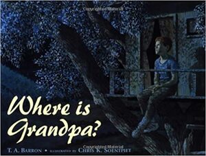 Where Is Grandpa? by Chris K. Soentpiet, T.A. Barron
