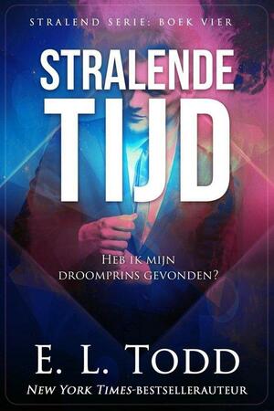 Stralende Tijd by E.L. Todd