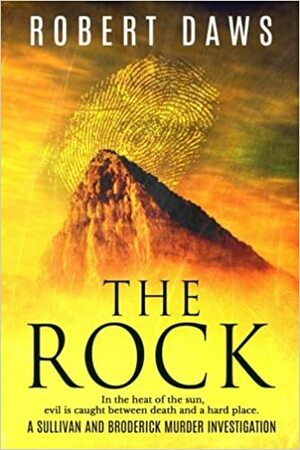 The Rock: Volume 1 by Robert Daws