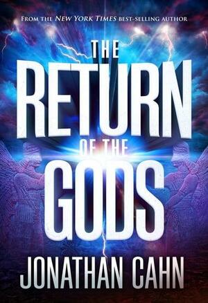 The Return of the Gods by Jonathan Cahn